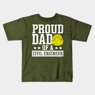 Civil Engineering Proud Dad Construction Civil Engineer Kids T-Shirt